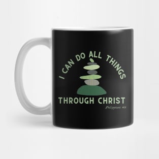 I Can Do All Things Through Christ Mug